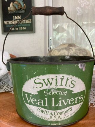 Vintage Swift’s Veal Livers Tin Bucket 15 lb - Swift & Company 2