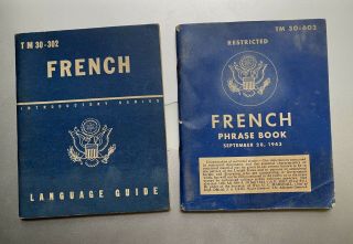Wwii 1943 Restricted France Phrase Book Tm 30 - 602 & And Language Guide Tm 30 - 302