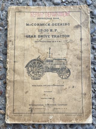 International Harvester Mccormick - Deering 15 - 30 Hp Tractor Instruction Book 1928