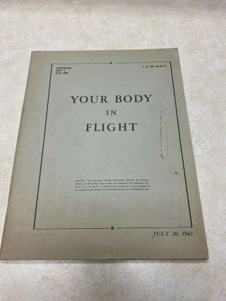 1943 Ww2 Us Army Air Forces Your Body In Flight
