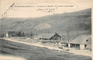 Salins - Les - Bains - La Scierie De L 
