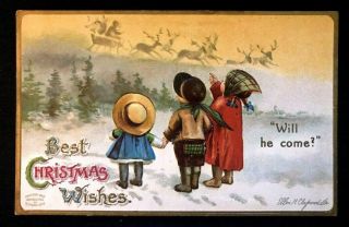 Clapsaddle Christmas Postcard Trio Of Children Wait For Santa Claus - B512
