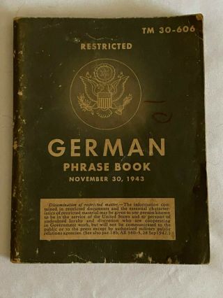 Ww2 Us Army German Phrase Book - 1943 War Dept