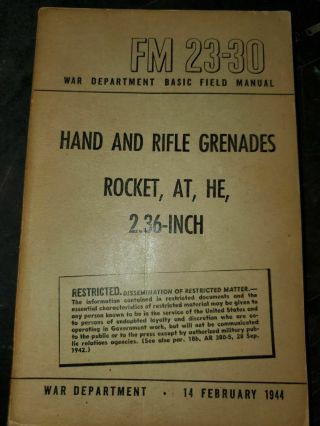 Wwii Us Army Fm 23 - 30 Hand And Rifle Grenade Rocket Dated 1944