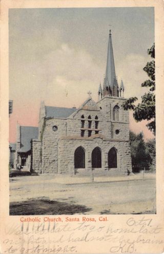 Hand Colored Postcard Catholic Church In Santa Rosa,  California 127168
