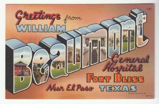 [51635] Large Letter Postcard Greetings From Beaumont General Hospital,  Texas