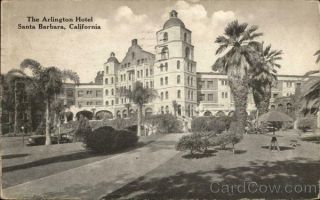 1922 Santa Barbara,  Ca The Arlington Hotel California Cardinell - Vincent Co.