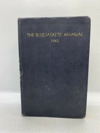 Old Seaman’s Vintage Wwii Collectible 1943 U.  S.  Navy Bluejacket’s Book