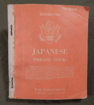 Wwii U.  S.  Army,  U.  S.  Marines,  U.  S.  Military,  Japanese Phrase Book,  1944,