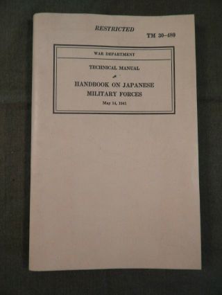 WWII U.  S.  Army,  Technical Book TM 30 - 480,  HANDBOOK ON JAPANESE MILITARY,  1941 2