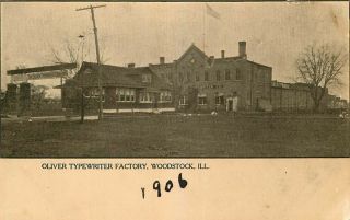 Postcard Oliver Typewriter Factory,  Woodstock,  Illinois - Circa 1906