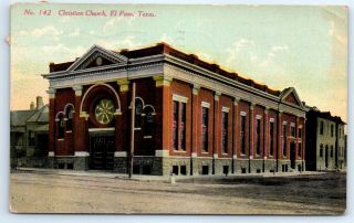 Postcard Tx 1911 El Paso Christian Church I3