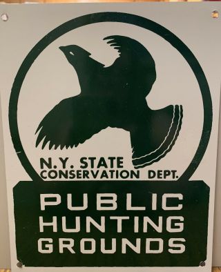 N.  Y.  State Conservation Dept.  Public Hunting Grounds Metal Sign