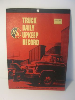Old B/a British American Oil Truck Daily Upkeep Record