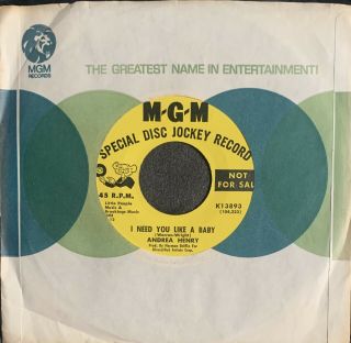 Andrea Henry Northern Soul 45 I Need You Like A Baby - Mgm (m -)