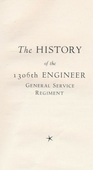 Wwii Us Army 1306 Engineer General Service Regiment Book & Photos