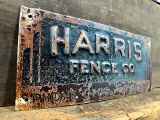 Old Embossed Metal Sign - Harris Fence Co.  Riverside,  Ca.