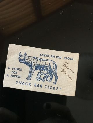 Ww2 Us American Red Cross Roma Snack Bar Ticket Nibble For A Nickel