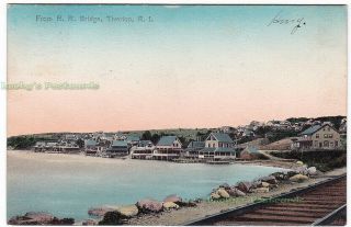 From The Railroad Bridge Tiverton Rhode Island - C1910 Postcard Newport County