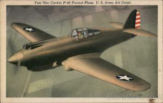 Air Force Fast Curtiss P - 40 Pursuit Plane,  U.  S.  Army Air Corps Linen Postcard