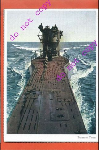 Ww2 Color Postcard German U - Boat " On To Accomplishments " By War Reporter _