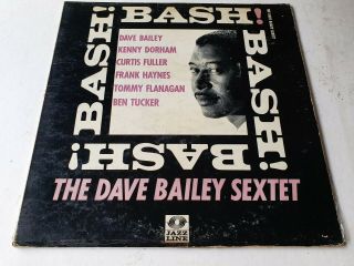 The Dave Bailey Sextet - Bash - Jazz Line – Jaz - 33 - 01 - 1961 Lp