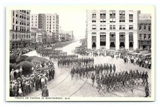 Vintage Postcard Wwi Troops On Parade Montgomery Alabama J12