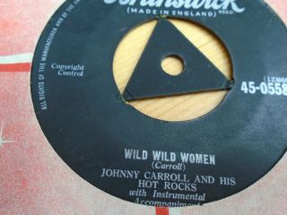 Johnny Carroll And The Hot Rocks Wild Wild Women