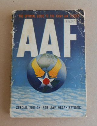 Old Vintage 1944 Wwii The Official Guide To The Army Air Forces Aaf Spec Ed Book