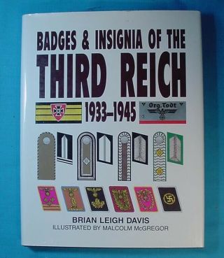 Badges And Insignia Of The Third Reich By Davis Wwii German Collector Book