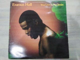 Your Love Is My Desire By Eramus Hall (vinyl,  Westbound (usa))  Vg,  /vg