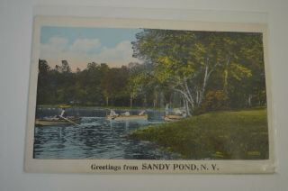 Vintage Color Postcard - Greetings From Sandy Pond,  10980 N.  Y.
