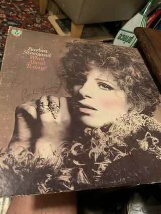 Hand Signed Barbra Streisand " What About Today " Album