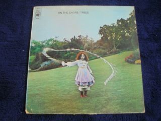 Trees - On The Shore 1970 Uk Lp Cbs 1st Acid Folk