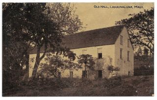 Rj Baker Postcard K 359 Circa 1912 Old Hall.  Lahainaluna.  Maui
