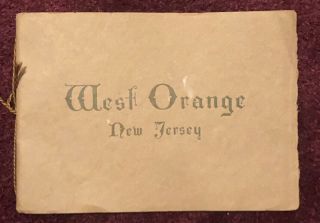 West Orange Nj 1921 - Views Of.  Historic Booklet Over 100 Years Old