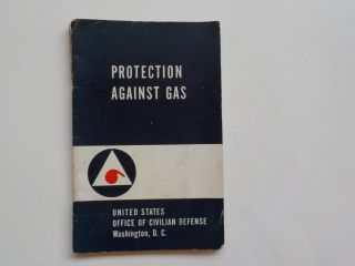 Wwii Booklet 1941 Protection Against Gas Ww Ii Ww11 World War Two Vtg Book Ww2