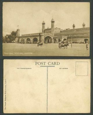 Pakistan Lahore,  Train Railway Station,  Horse Carts Old Postcard British India