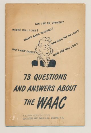 Wwii " 73 Questions And Answers About The Waac " Recruiting Booklet Pre - 1942