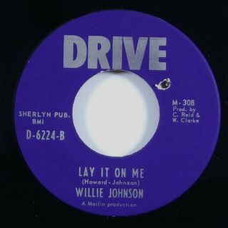 Willie Johnson " Lay It On Me " Funk 45 Drive Mp3