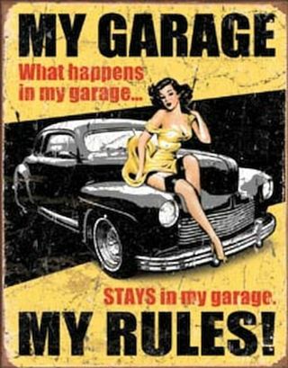 My Garage My Rules Hot Rod Girl Rustic Retro Tin Metal Sign 13 X 16in