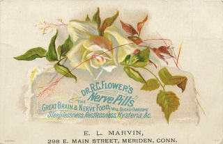 Dr R C Flowers Nerve Pills Great Brain Nerve Food Quackery Victorian Trade Card