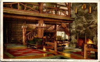 Fireplace - Stairway In Lobby Of Old Faithful Inn,  Yellowston Vintage Postcard Mm