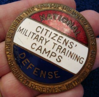 PRE WWII CITIZENS ' MILITARY TRAINING CAMPS CMTC NATIONAL DEFENSE ENAMELED BADGE 3