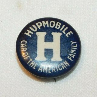 Rare Old Hupmobile Car Of The American Family Advertising Pinback Pin