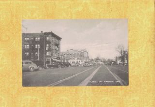 Ct East Hartford 1930s Era Vintage Postcard Main St Shops Old Cars Drug Store