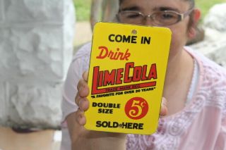 Drink Lime Cola 5c Soda Pop Gas Oil Porcelain Metal Sign