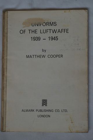 Ww2 German Uniforms Of The Luftwaffe 1939 - 1945 Cover Missing Reference Book