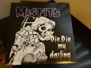 The Misfits Die Die My Darling Lp Vinyl Signed