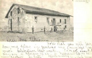 Vintage Postcard - Old Fort Sutter,  As It Stood In 1867,  Sacramento,  Ca